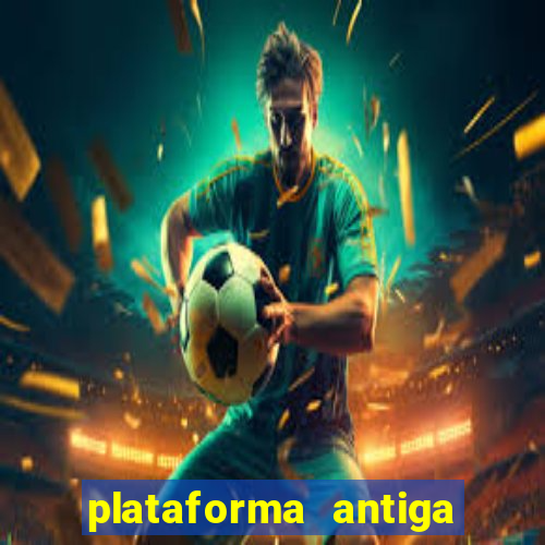 plataforma antiga do tigre